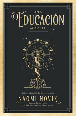 Una Educacion Mortal [Spanish] 841913015X Book Cover