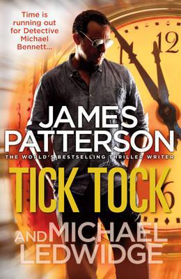 Tick, Tock. James Patterson & Michael Ledwidge B004J4VZHU Book Cover