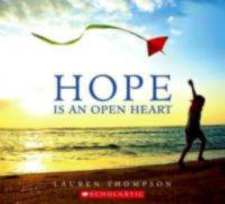 Hope Is an Open Heart 0545268885 Book Cover