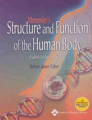 Memmler's Structure and Function of the Human B... B008VBFIQQ Book Cover