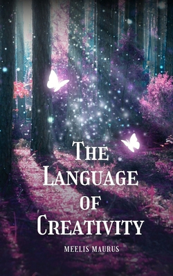 The Language of Creativity 9916876975 Book Cover