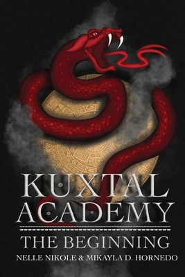 Kuxtal Academy: The Beginning B0DBT3MJDF Book Cover