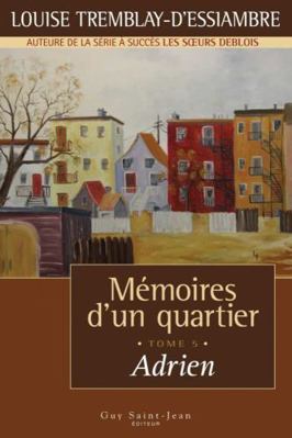 MEMOIRES D'UN QUARTIER T 05 ADRIEN [French] 2894553471 Book Cover