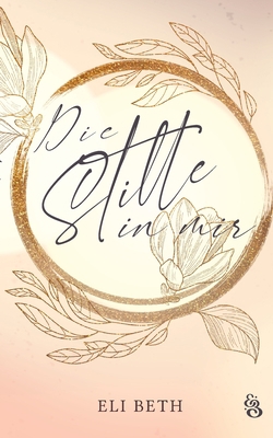 Die Stille in mir [German] 3753407925 Book Cover