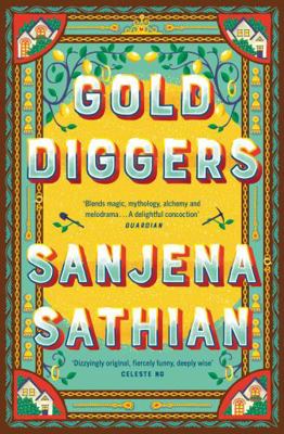 Gold Diggers: 'Magical and entirely original' ?...            Book Cover