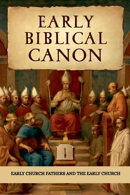 Early Biblical Canon B0GQ3L44R1 Book Cover