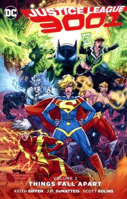 Justice League 3001, Volume 2: Things Fall Apart 1401264727 Book Cover