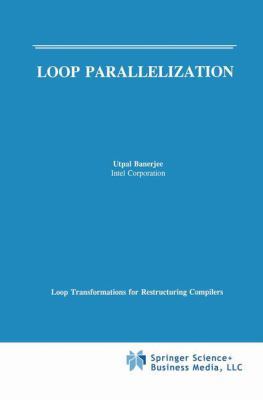 Loop Parallelization 0792394550 Book Cover