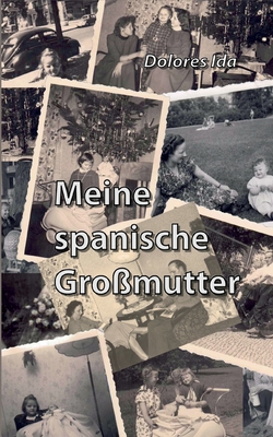 Meine spanische Großmutter [German] 3695729589 Book Cover