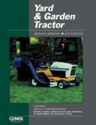 Yard & Garden Tractor: Service Manual (Yard and... 0872884686 Book Cover