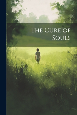 The Cure of Souls 1021740497 Book Cover