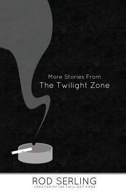 More Stories from the Twilight Zone 1490423834 Book Cover