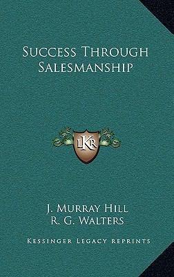Success Through Salesmanship 1164512013 Book Cover