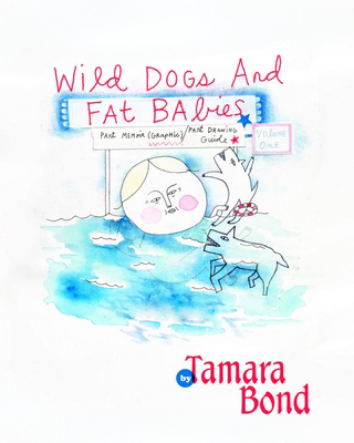 Wild Dogs and Fat Babies 199793308X Book Cover