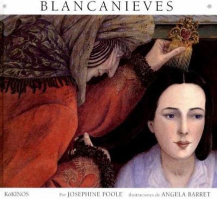 Blancanieves [Spanish] 8496629171 Book Cover