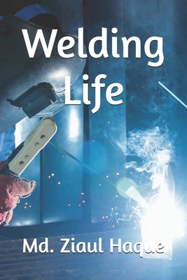 Welding Life            Book Cover