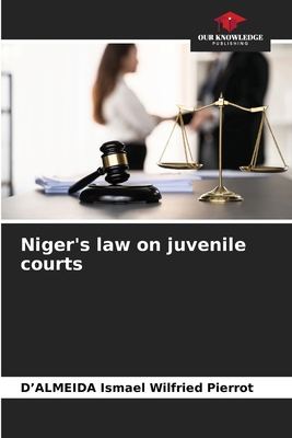 Niger's law on juvenile courts 6207279743 Book Cover