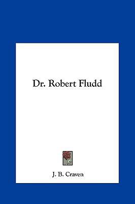Dr. Robert Fludd 1161349820 Book Cover