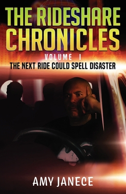 The Rideshare Chronicles Volume I: The next rid... 1952973007 Book Cover