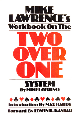 Mike Lawrence's Workbook on the Two Over One Sy... 0939460009 Book Cover