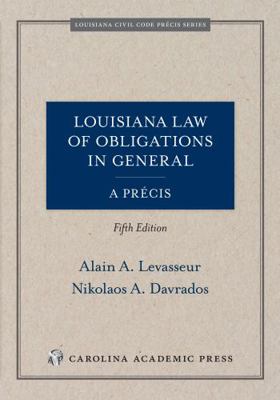 Louisiana Law of Obligations in General, A Précis 1531027962 Book Cover