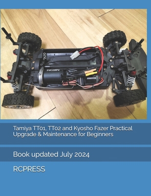 Tamiya TT01, TT02 and Kyosho Fazer Practical Up... B0D9QW6YP9 Book Cover