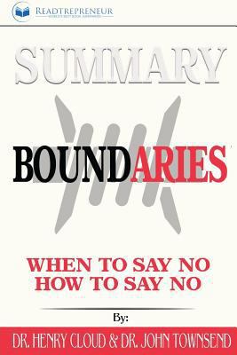 Paperback Summary: Boundaries : When to Say Yes, How to Say No Book