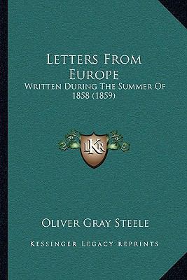 Letters From Europe: Written During The Summer ... 1165420406 Book Cover