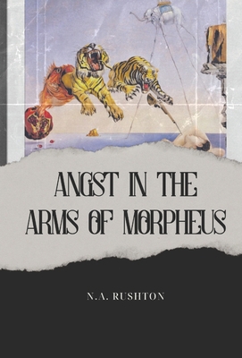 Angst in the Arms of Morpheus 1917425376 Book Cover