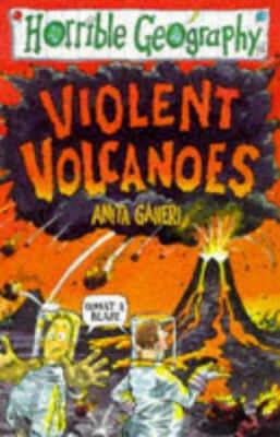 Violent Volcanoes (Horrible Geography) B001KTR8KA Book Cover