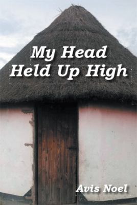 My Head Held Up High 1493170562 Book Cover