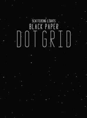 Black Paper Dot Grid Notebook: Hardback Black D... 1953987168 Book Cover