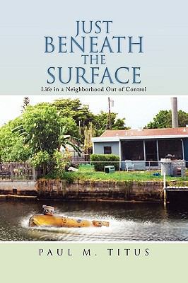 Just Beneath the Surface 1441588760 Book Cover