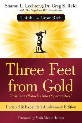 Three Feet from Gold: Turn Your Obstacles Into ... 1640951512 Book Cover