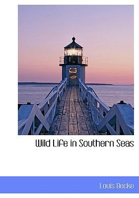 Wild Life in Southern Seas 1117036642 Book Cover