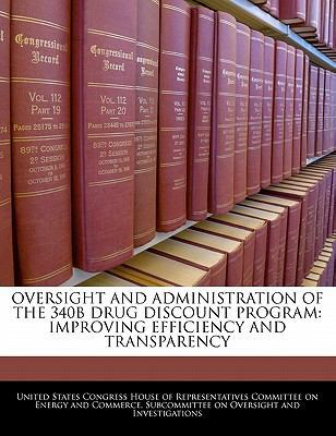 Oversight and Administration of the 340b Drug D... 1240511175 Book Cover