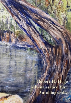 Robert Hatcher Hoge's Autobiography: A Renaissa... 1737267780 Book Cover