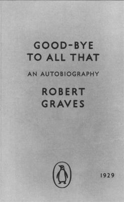 Modern Classics Goodbye to All That: The Origin... 0141392665 Book Cover