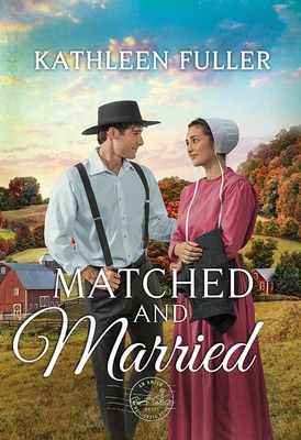 Matched and Married: An Amish Mail-Order Bride ... [Large Print] 1638080747 Book Cover