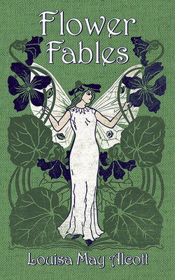 Flower Fables 0486793893 Book Cover