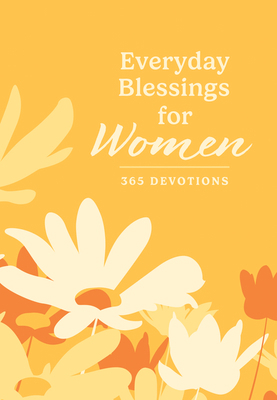 Everyday Blessings for Women: 365 Devotions B0CWY6B4XX Book Cover