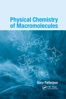 Physical Chemistry of Macromolecules 036738938X Book Cover