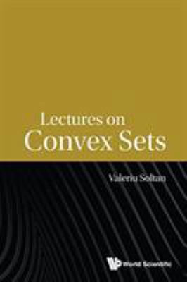 Lectures on Convex Sets 9814656690 Book Cover