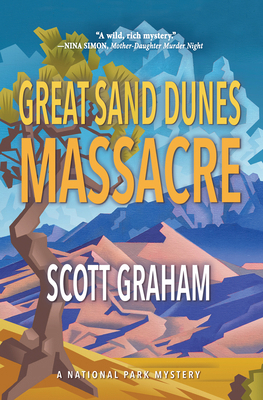 Great Sand Dunes Massacre B0FH4254L5 Book Cover