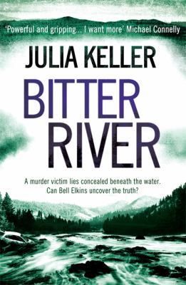 Bitter River (Bell Elkins, Book 2) 0755392914 Book Cover