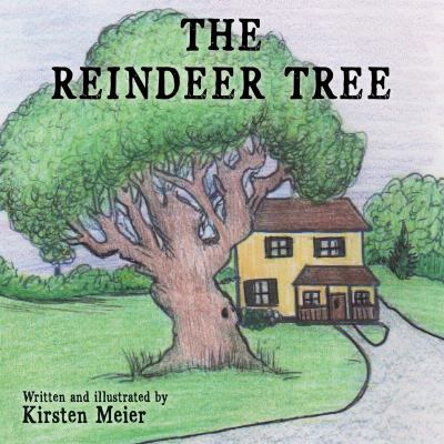 The Reindeer Tree 0996886818 Book Cover