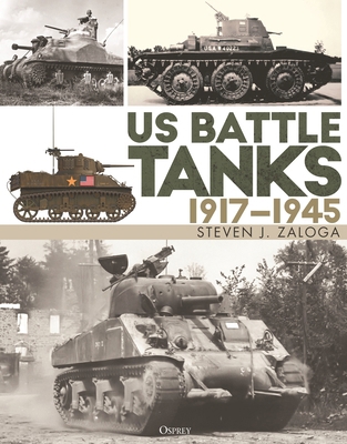 Us Battle Tanks 1917-1945 1472858824 Book Cover