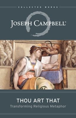 Thou Art That: Transforming Religious Metaphor 1608681874 Book Cover