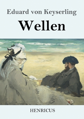 Wellen [German] 3847834037 Book Cover