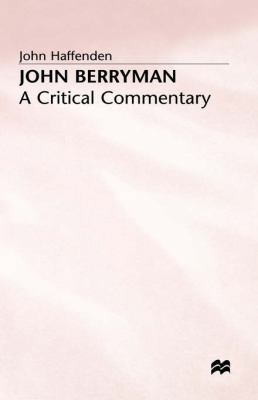 John Berryman: A Critical Commentary 0333276183 Book Cover